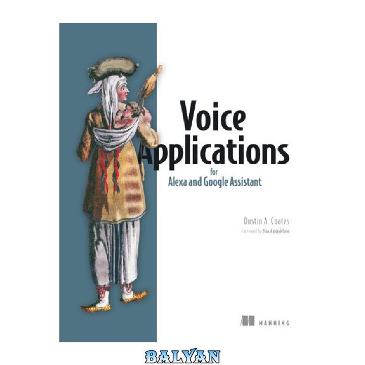 دانلود کتاب Voice Applications For Alexa And Google Assistant